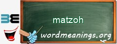 WordMeaning blackboard for matzoh